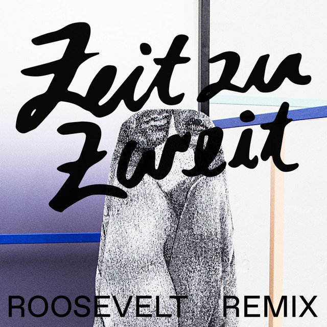 Zeit zu Zweit (Roosevelt Extended Remix) cover