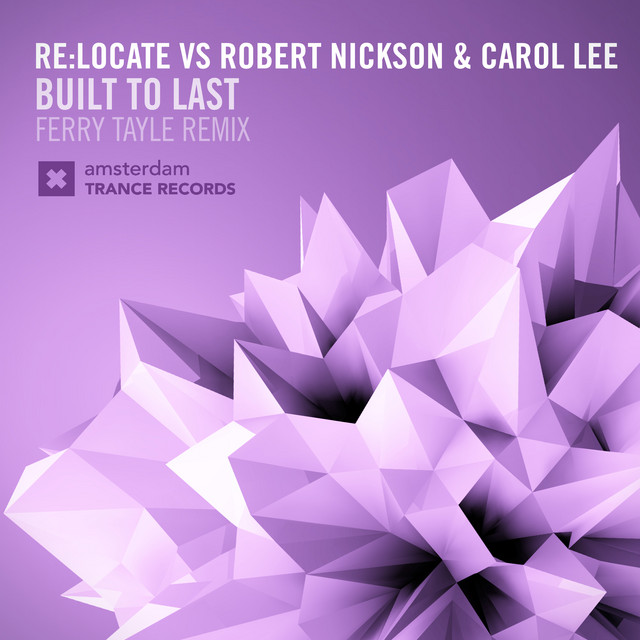 Built To Last - Ferry Tayle Radio Edit