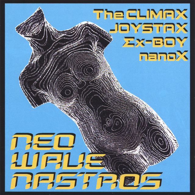 Neo Wave Nastros - Compilation by Various Artists | Spotify