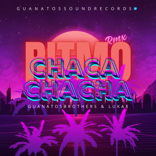 Ritmo Chaca Cha Cha - GDL