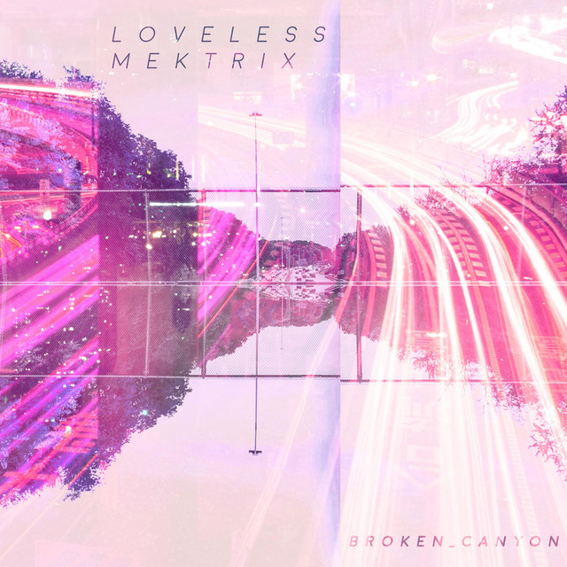 Loveless Mektrix cover art