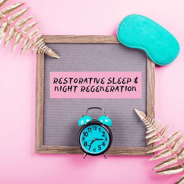 Restorative Sleep & Night Regeneration cover art