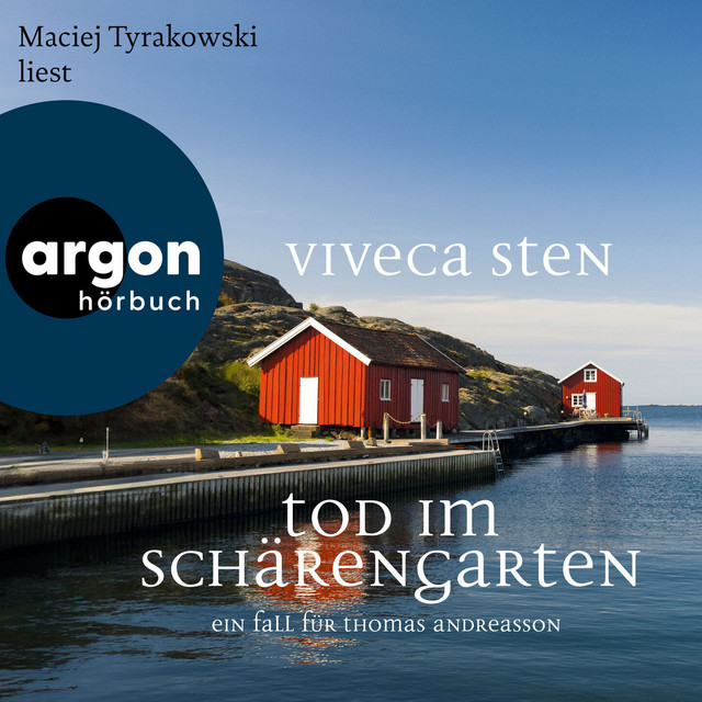 Tod im Schärengarten - Ein Fall für Thomas Andreasson [Thomas Andreasson ermittelt, Band 2 (Ungekürzte Lesung)] cover art