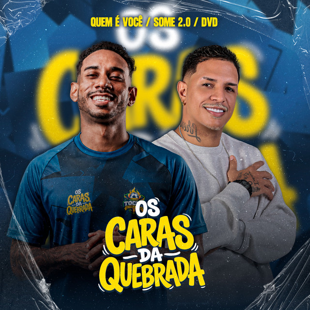 Os Caras da Quebrada: Quem É Você / Some 2.0 / Dvd (Ao Vivo)