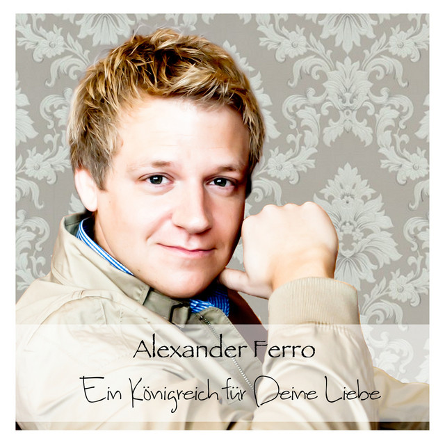Alexander Ferro Ein Königreich Für Deine Liebe