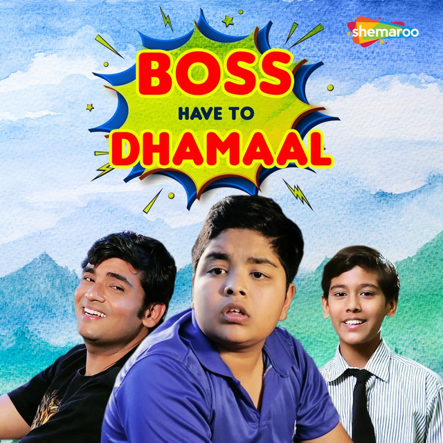 Boss Have To Dhamaal (Original Motion Picture Soundtrack)