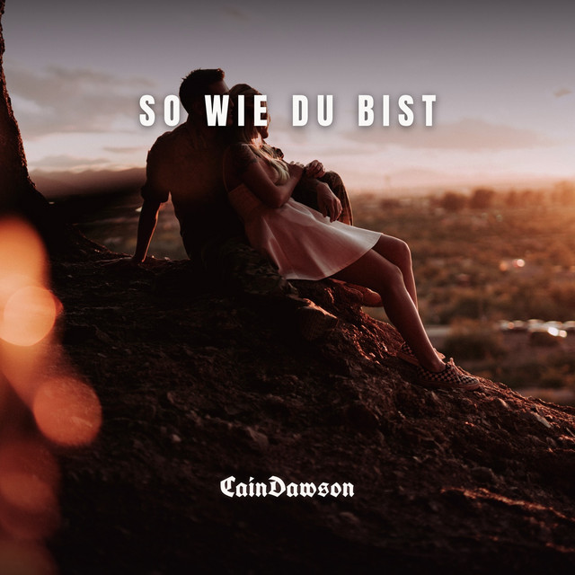 So wie du bist