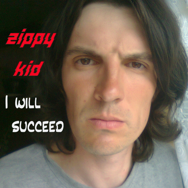 Обкладинка Zippy Kid — I Wll Succeed