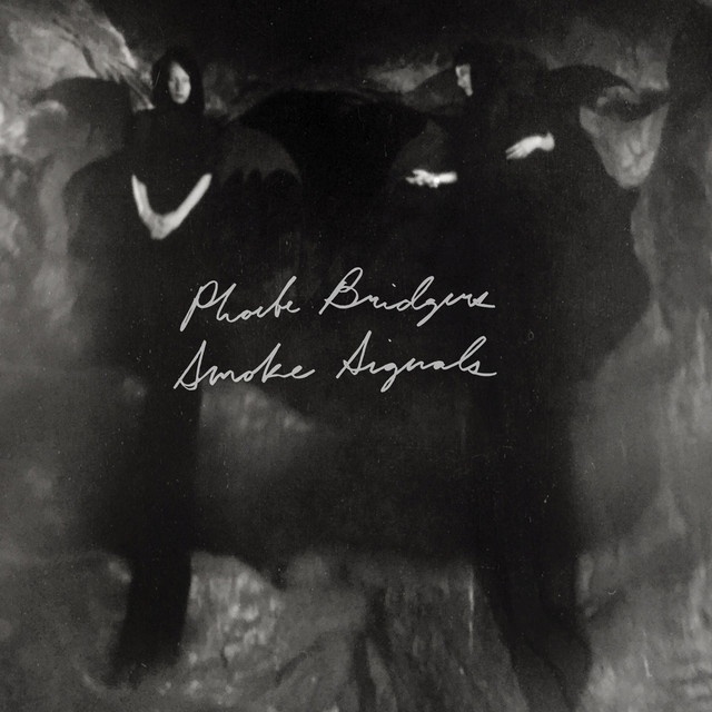 Smoke Signals - Single by Phoebe Bridgers