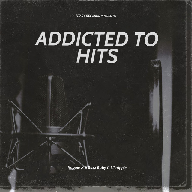 ADDICTED TO HITS - Single by RAPPER X | Spotify