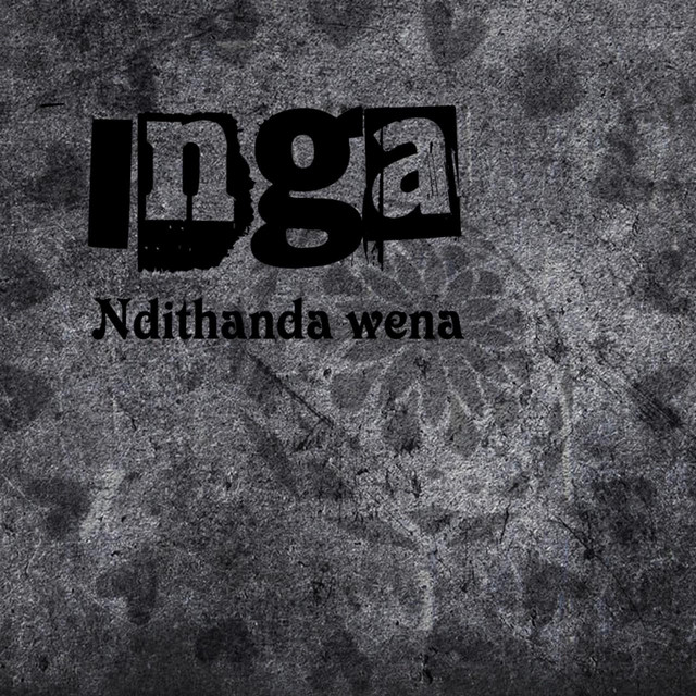 Inga – Ndithanda Wena