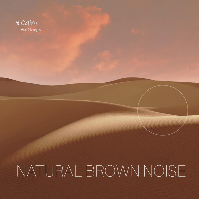 Soothing Focus Brown Noise
