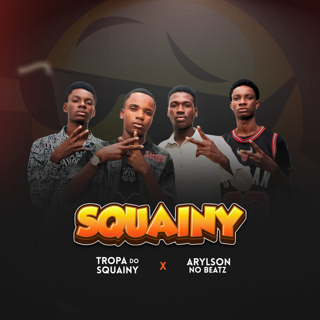 Tropa Do Squainy