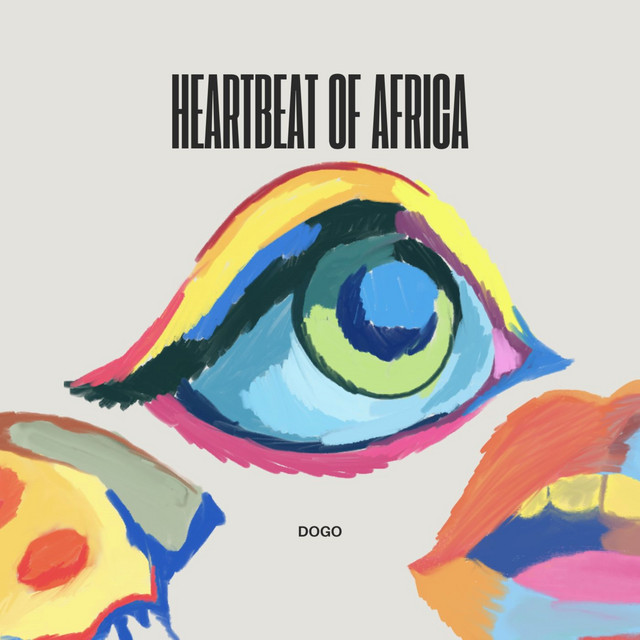 Dogo – Heartbeat of Africa