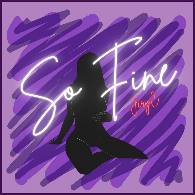 So Fine - Single by JeryC | Spotify