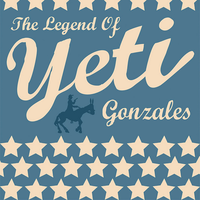 The Legend Of Yeti Gonzales cover art