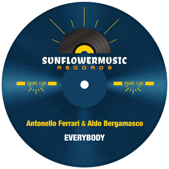 Everybody - Antonello Ferrari & Aldo Bergamasco Club Mix