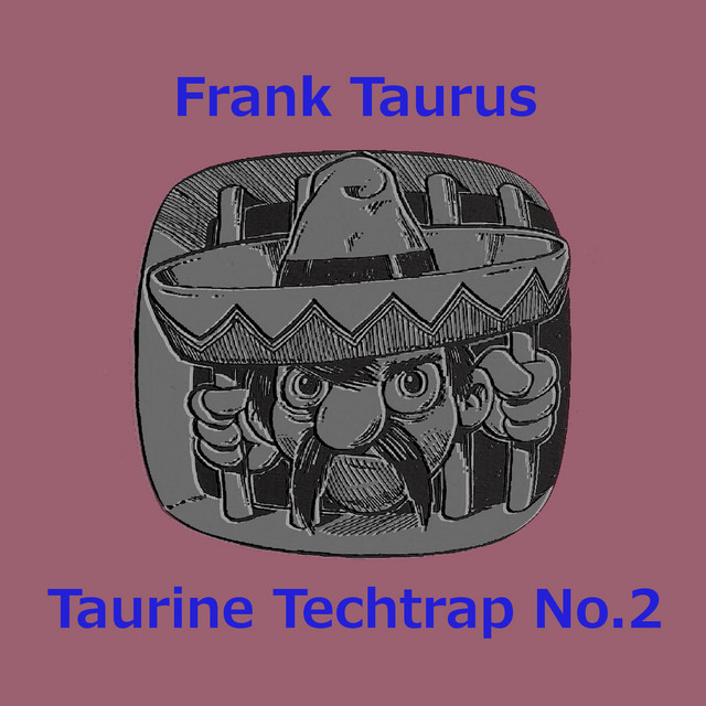 Taurine Techtrap No.2 cover