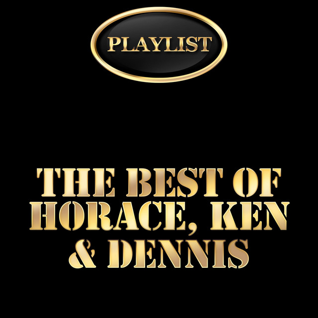 Cover of The Best of Horace, Ken & Dennis by Horace Andy