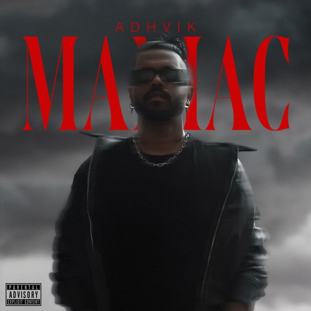 MANIAC by Adhvik