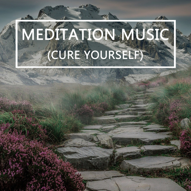 Meditation Music (Cure Yourself) cover art