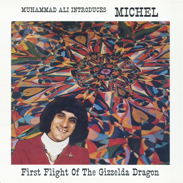 Muhammad Ali Introduces Michel (First Flight of the Gizzelda Dragon) cover art