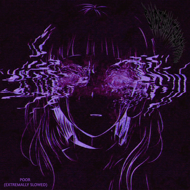 Обкладинка: Poor - Extremally Slowed — superultra2dtunes