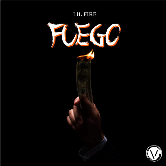 Fuego - Single by Lil Fire | Spotify