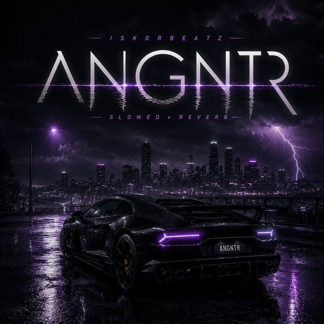 ANGNTR - Slowed + Reverb After Hours