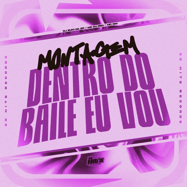 Montagem Dentro do Baile eu Vou