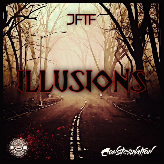 Illusions - song and lyrics by JFTF | Spotify