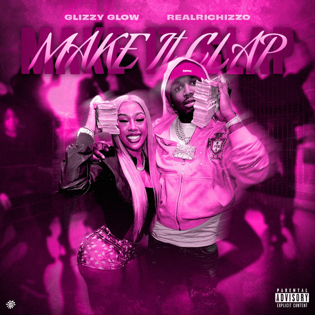 Make it clap - Single by Glizzy Glow | Spotify