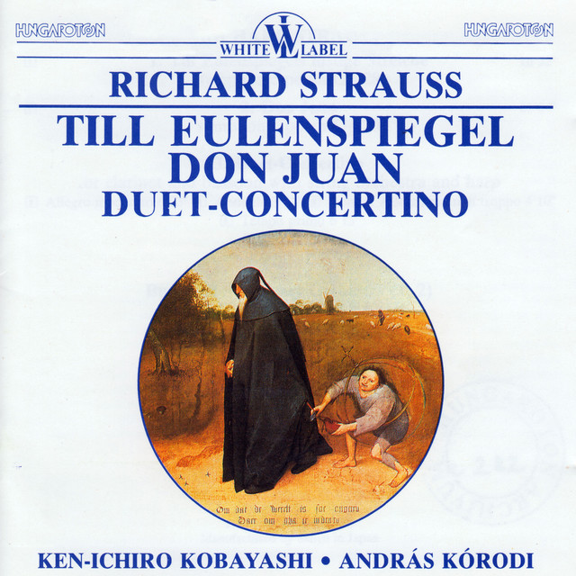 Strauss: Till Eulenspiegels lustige Streiche - Don Juan - Duett-Concertino