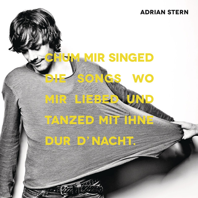 Chum mir singed die Songs wo mir liebed und tanzed mit ihne dur d'Nacht cover art