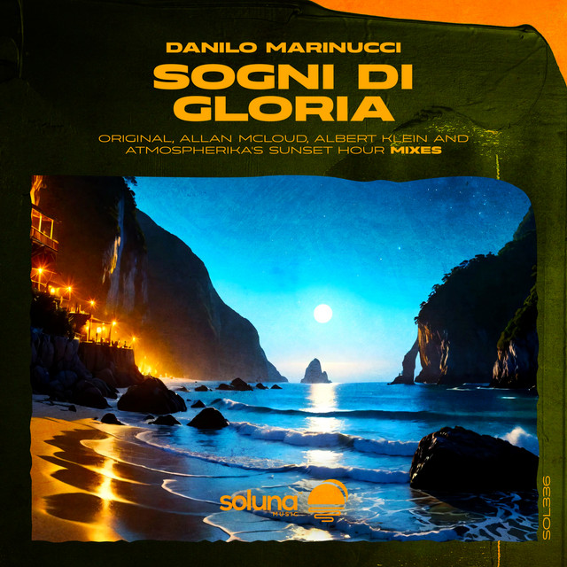 Sogni Di Gloria - Atmospherika's Sunset Hour Mix