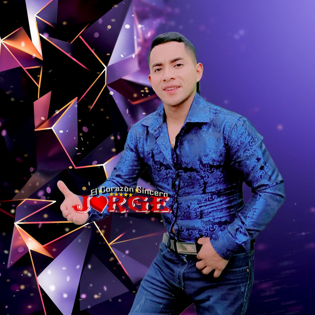 Jorge El Corazón Sincero