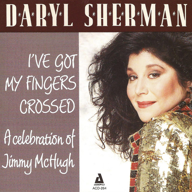 I've Got My Fingers Crossed - A Celebration of Jimmy McHugh cover