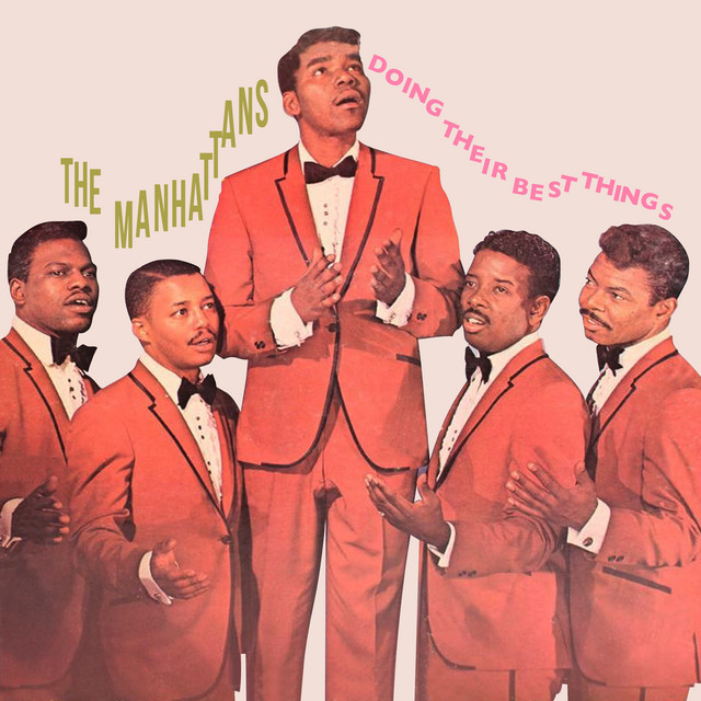 Doing Their Best Things - Album by The Manhattans | Spotify