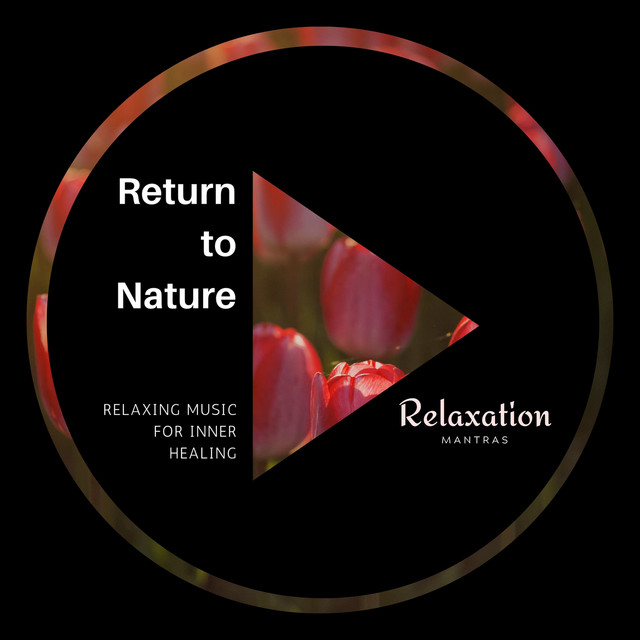 Return to Nature - Relaxing Music for Inner Healing cover art