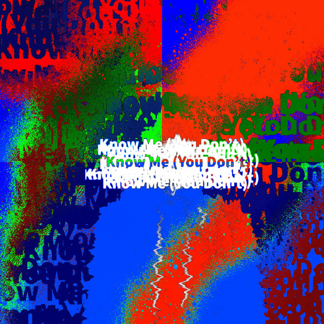 Know Me (You Don't) album image
