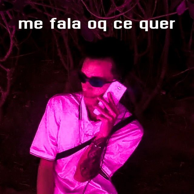 me fala oq ce quer