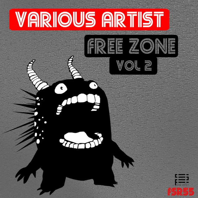 Free Zone Volume 2 - Compilation by Various Artists | Spotify