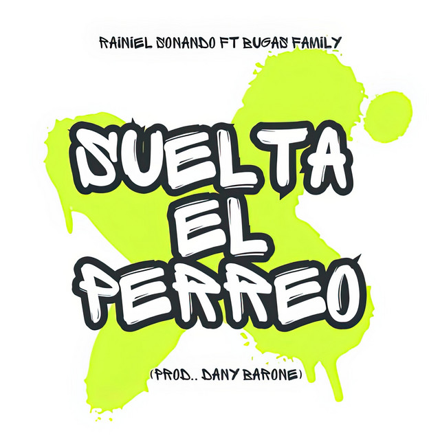 Suelta el Perreo