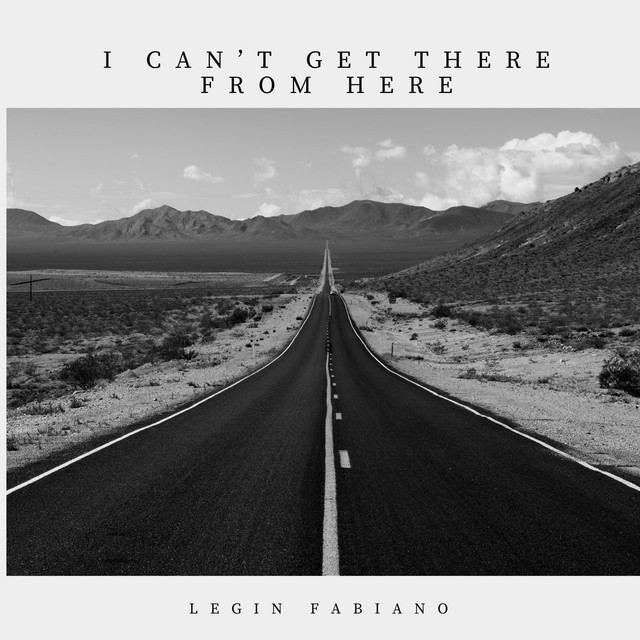 I Can't Get There from Here cover