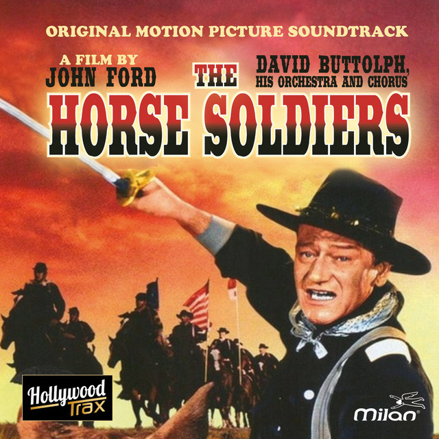 The Horse Soldiers (Original Motion Picture Soundtrack) cover art