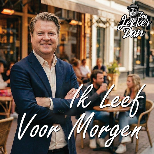 Ik Leef Voor Morgen