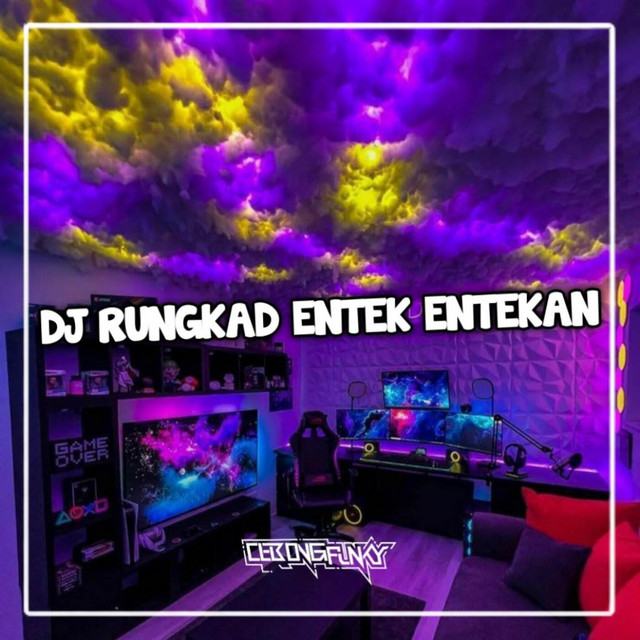 DJ Rungkad Entek-Entekan INS - Single by Cebong Fvnky | Spotify