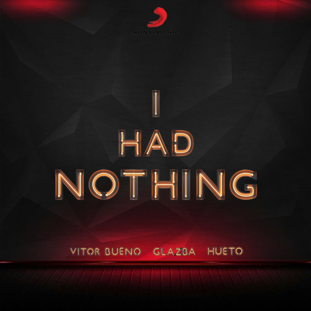 Обкладинка: I Had Nothing — Vitor Bueno