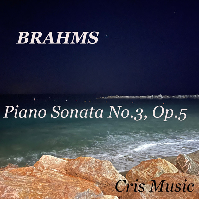 Brahms: Piano Sonata No.3, Op.5 cover art