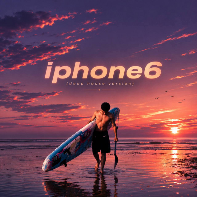 Iphone 6 - Deep House Version